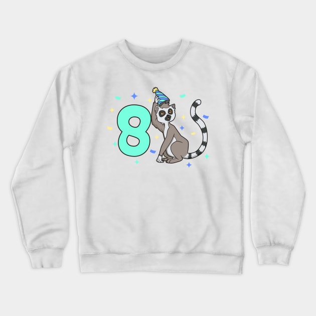 I am 8 with lemur - kids birthday 8 years old Crewneck Sweatshirt by Modern Medieval Design